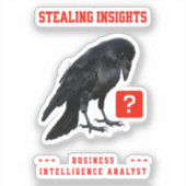 Crow Business Intelligence-Analyst Aufkleber (Vorderseite)