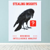 Crow Business Intelligence-Analyst Leinwanddruck (Insitu (Holzboden))