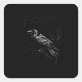 Crow, F-Caw-F Bird Retro Classic Quadratischer Aufkleber (Vorderseite)