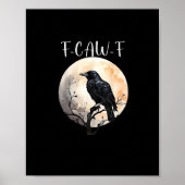 Crow F-Caw-F Funny Bird Aesthetic Casual Poster (Vorne)