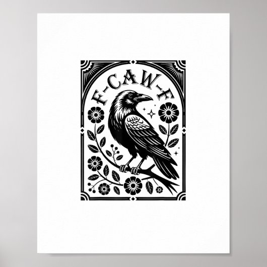 Crow, F-Caw-F Funny Bird Aesthetic Graphic Poster (Vorne)