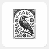 Crow, F-Caw-F Funny Bird Aesthetic Graphic Quadratischer Aufkleber (Vorderseite)