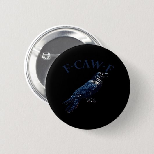Crow, F-Caw-F Funny Bird Creative Casual Button (Vorne & Hinten)
