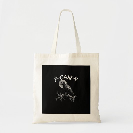 Crow F-Caw-F Funny Bird Crow Humor Creative Casual Tragetasche (Vorne)