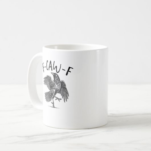Crow, F-Caw-F Funny Bird Kaffeetasse (Vorderseite Links)