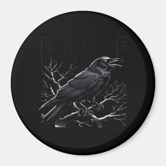 Crow, F-Caw-F Funny Bird Minimal Clean Magnet (Vorne)