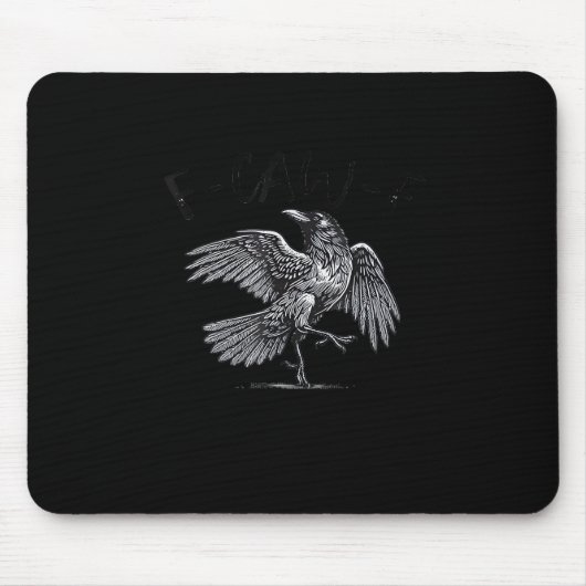 Crow, F-Caw-F Funny Bird Moon Gothic Adult Humor C Mousepad (Vorne)