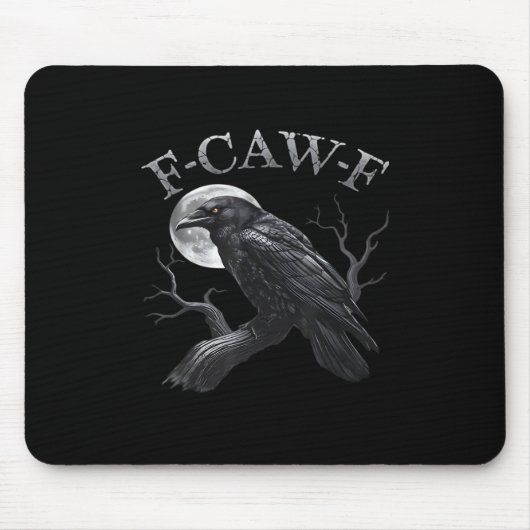 Crow F-Caw-F Funny Bird Moon Gothic Adult Humor Cr Mousepad (Vorne)