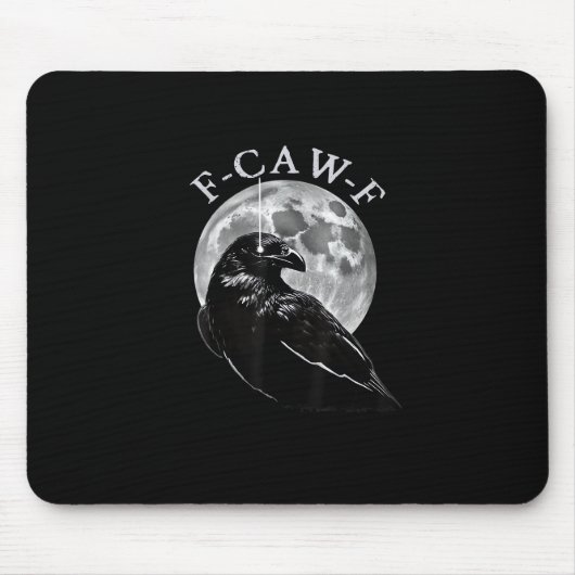 Crow F-Caw-F Funny Bird Moon Gothic Adult Humor Cr Mousepad (Vorne)