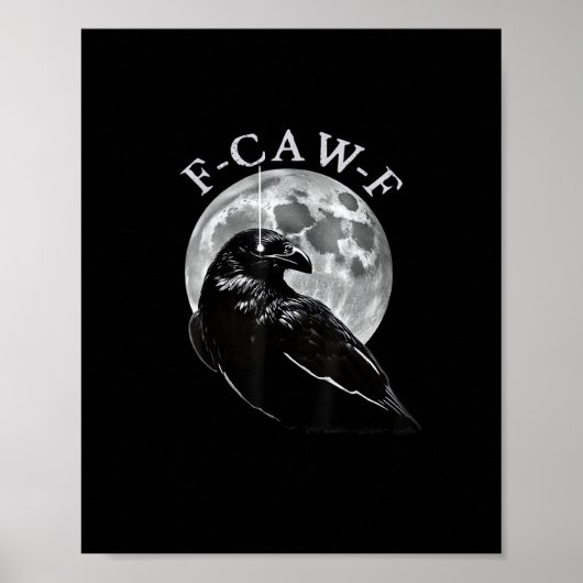 Crow F-Caw-F Funny Bird Moon Gothic Adult Humor Cr Poster (Vorne)