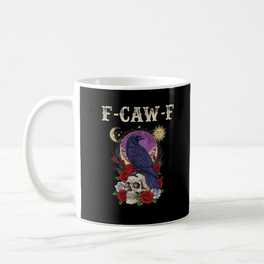 Crow F-Caw-F Funny Bird Moon Gothic Adult Humor Vi Kaffeetasse (Links)