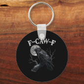 Crow F-Caw-F Funny Bird Moon Gothic Adult Humor Vi Schlüsselanhänger (Vorderseite)
