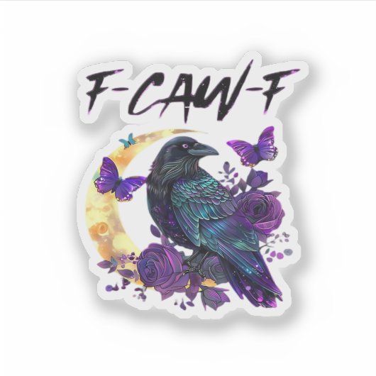Crow F Caw F Funny Bird Moon Gothic Design Aufkleber (Vorderseite)