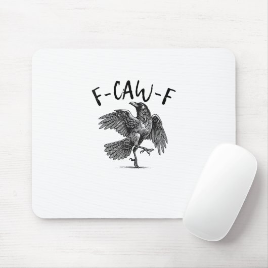Crow, F-Caw-F Funny Bird Mousepad (Mit Mouse)