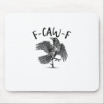 Crow, F-Caw-F Funny Bird Mousepad<br><div class="desc">Crow,  F-Caw-F Funny Bird: A simple funny crow design featuring classic F-Caw-F humor. Perfect for meme and gothic fans. Timeless,  expressive,  and fun.</div>