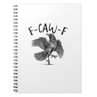 Crow, F-Caw-F Funny Bird Notizblock