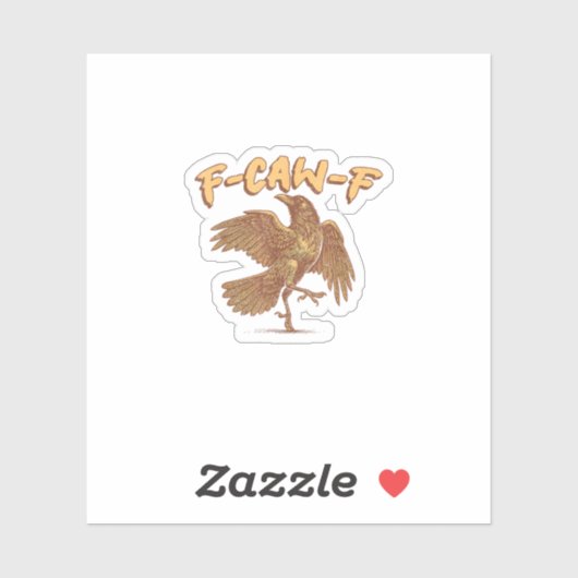 Crow F-Caw-F Funny Bird Raven Meme Aufkleber (Blatt)