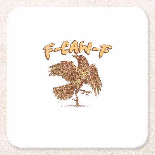 Crow F-Caw-F Funny Bird Raven Meme Rechteckiger Pappuntersetzer (Vorderseite)