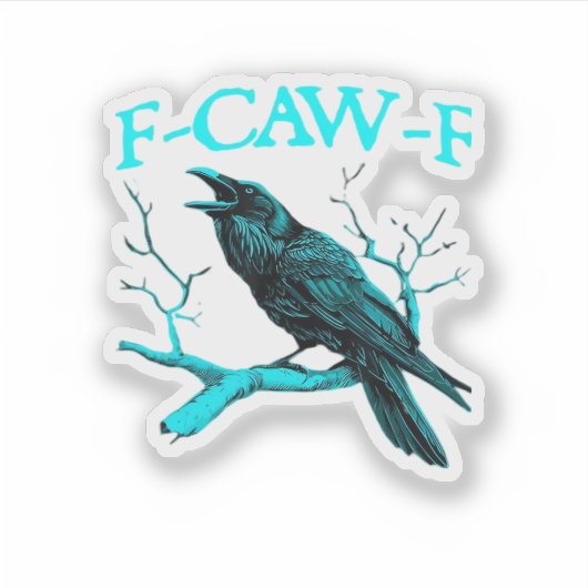 Crow F-Caw-F Funny Bird Retro Design Creative Styl Aufkleber (Vorderseite)