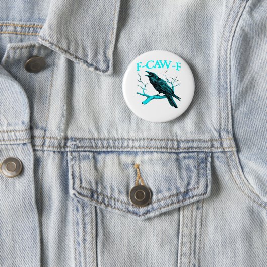 Crow F-Caw-F Funny Bird Retro Design Creative Styl Button (Beispiel)