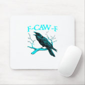 Crow F-Caw-F Funny Bird Retro Design Creative Styl Mousepad (Mit Mouse)