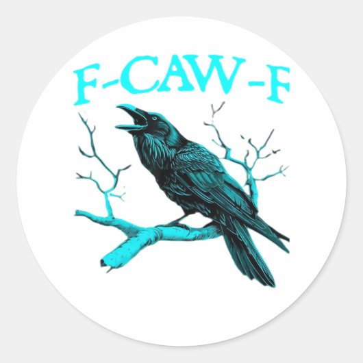Crow F-Caw-F Funny Bird Retro Design Creative Styl Runder Aufkleber (Vorderseite)