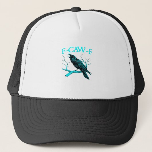 Crow F-Caw-F Funny Bird Retro Design Creative Styl Truckerkappe (Vorderseite)