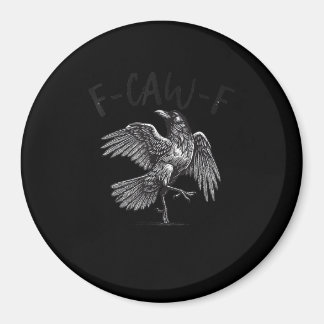 Crow, F-Caw-F Funny Bird Retro Graphic Magnet