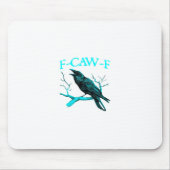 Crow F-Caw-F Funny Bird Retro Mousepad (Vorne)