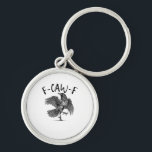 Crow, F-Caw-F Funny Bird Schlüsselanhänger<br><div class="desc">Crow,  F-Caw-F Funny Bird: A simple funny crow design featuring classic F-Caw-F humor. Perfect for meme and gothic fans. Timeless,  expressive,  and fun.</div>