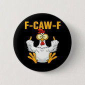 Crow F-Caw-F Funny Humor Gothic Button (Vorderseite)
