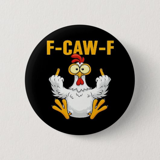 Crow F-Caw-F Funny Humor Gothic Button (Vorderseite)