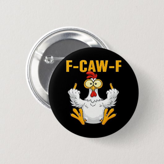 Crow F-Caw-F Funny Humor Gothic Button (Vorne & Hinten)