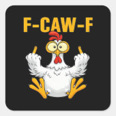 Crow F-Caw-F Funny Humor Gothic Quadratischer Aufkleber (Vorderseite)