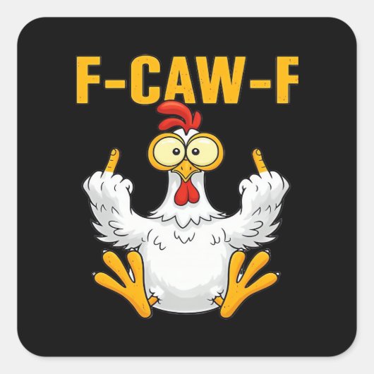 Crow F-Caw-F Funny Humor Gothic Quadratischer Aufkleber (Vorderseite)