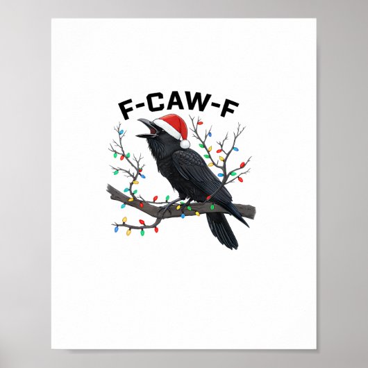 Crow F-Caw-F Funny Retro Christmas Lights Santa Ha Poster (Vorne)