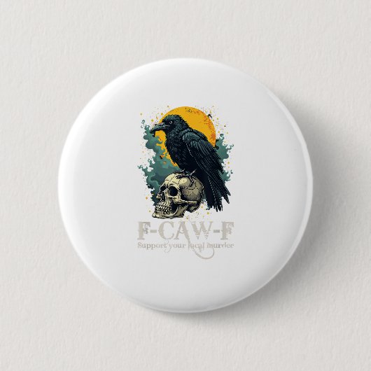 Crow F-Caw-F Funny Skull Moon Design Button (Vorderseite)