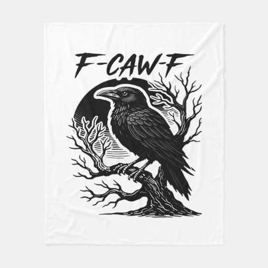 Crow F-Caw-F Gothic Humor Funny Fleecedecke (Vorderseite)