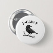 Crow F-CAW-F Halloween Button (Vorne & Hinten)