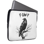 Crow - F-Caw-F Laptopschutzhülle (Vorne Rechts)