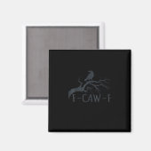 Crow F-Caw-F Retro Crow Magnet (Vorderseite/Rückseite)