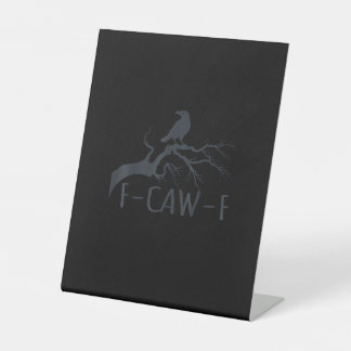 Crow F-Caw-F Retro Crow Sockelschild