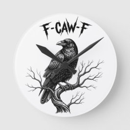 Crow - F-Caw-F Runde Wanduhr