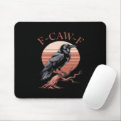 Crow Gothic Funny F-Caw-F Humor Classic Style Mousepad (Mit Mouse)