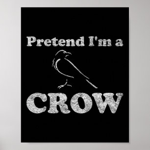 Crow-Kostüm Halloween, so tun, als wäre ich ein Cr Poster