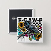 Crow Raven F-CAW-F Funny Halloween Button (Vorne & Hinten)