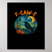 Crow Raven F-Caw-F Funny Halloween Gothic Checkere Poster (Vorne)