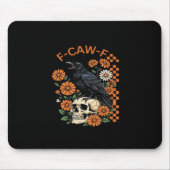 Crow Raven F-Caw-F Funny Halloween Gothic Creative Mousepad (Vorne)