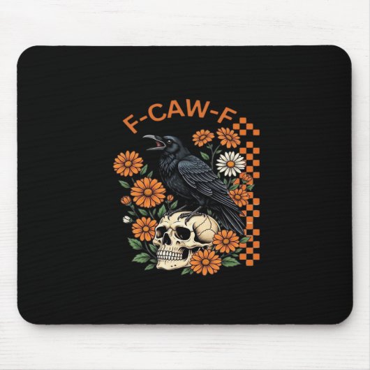 Crow Raven F-Caw-F Funny Halloween Gothic Creative Mousepad (Vorne)