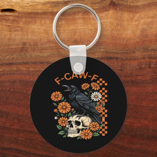 Crow Raven F-Caw-F Funny Halloween Gothic Creative Schlüsselanhänger (Vorderseite)